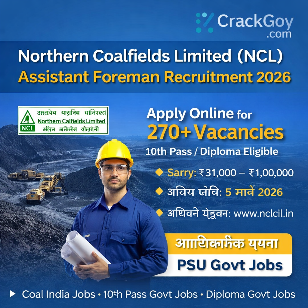 NCL Assistant Foreman Recruitment 2026 Apply Online for 270+ Posts