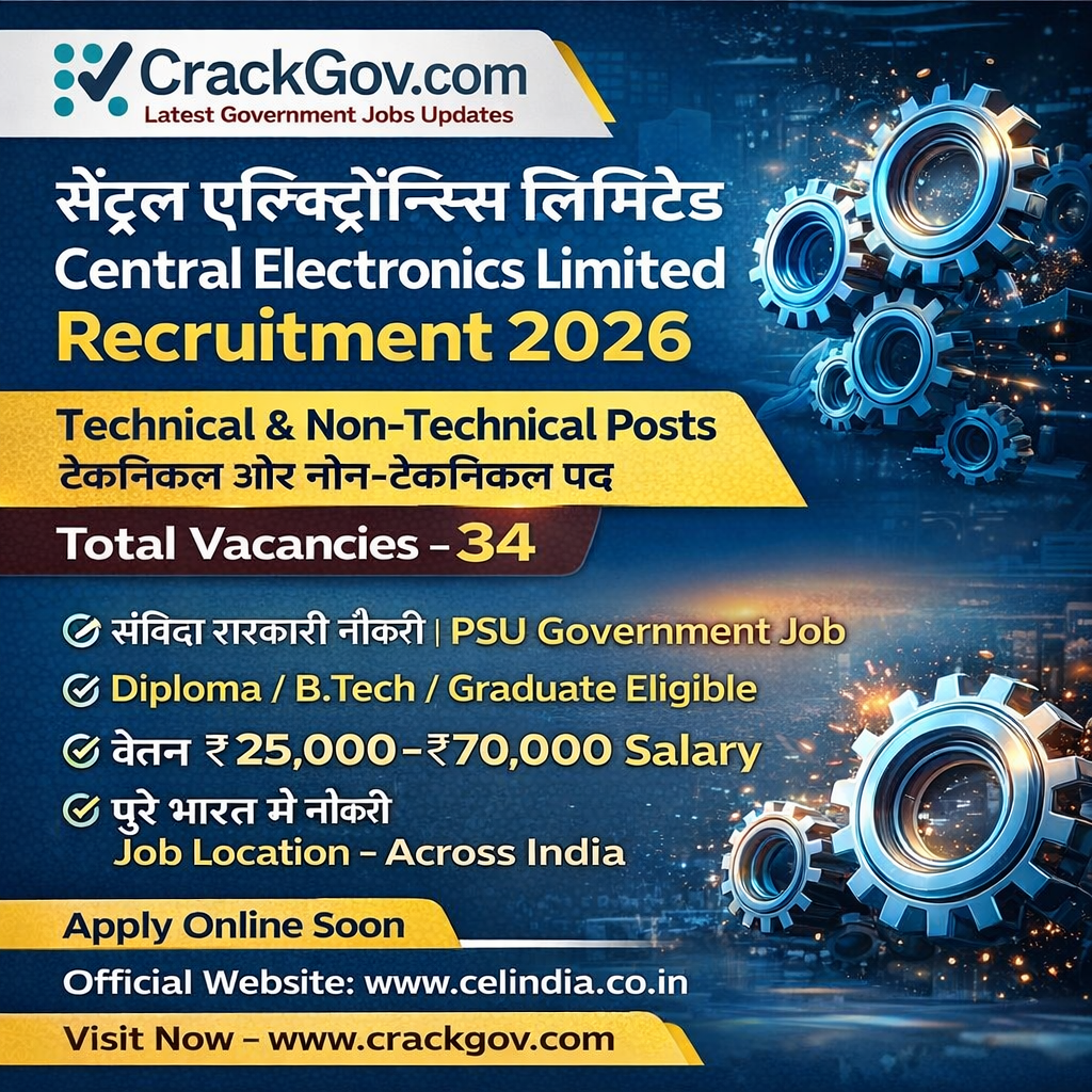 Central Electronics Limited Technical & Non-Technical Recruitment 2026