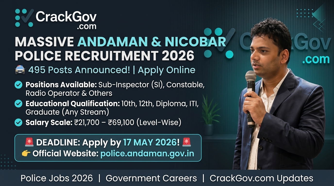 Andaman & Nicobar Police Recruitment 2026 for 495 SI, Constable, Radio Operator Posts