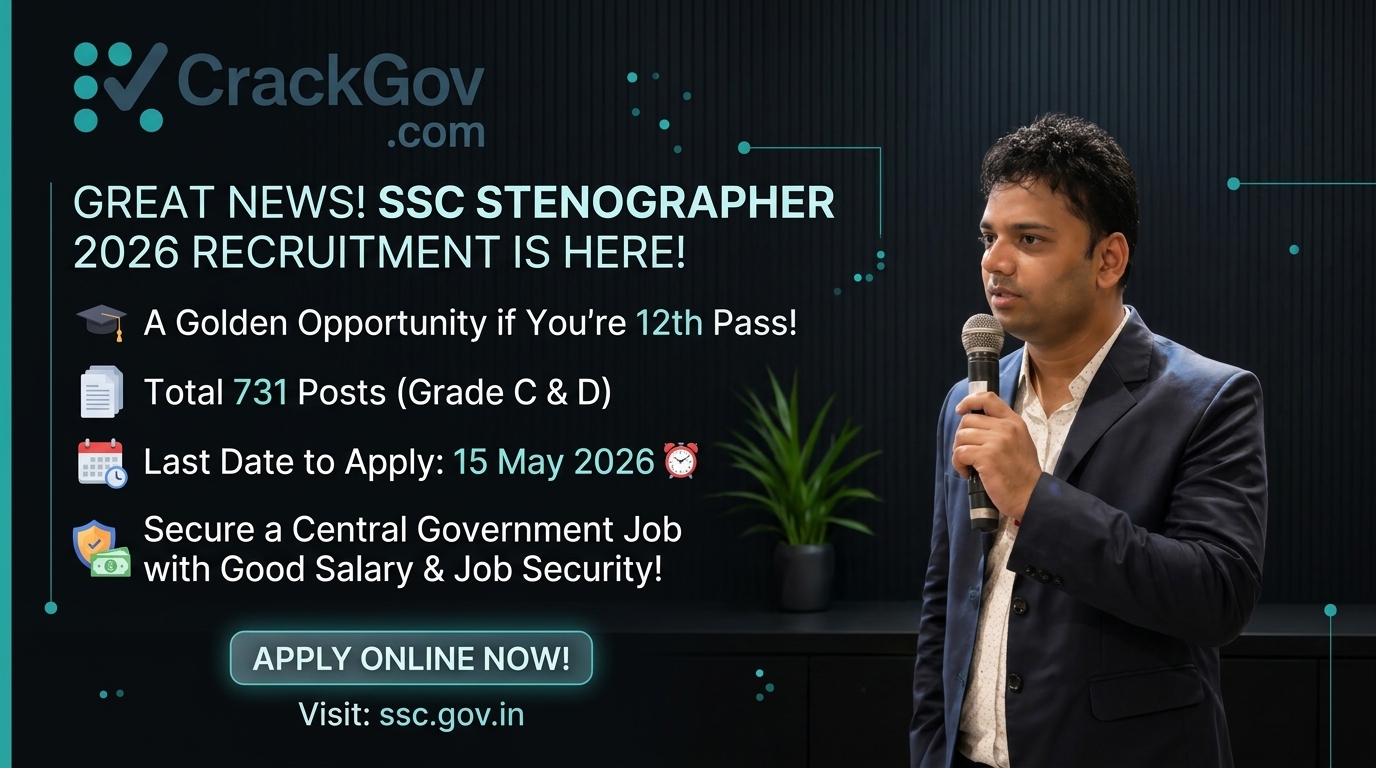SSC Stenographer Grade C & D Recruitment 2026 Apply Online for 731 Posts