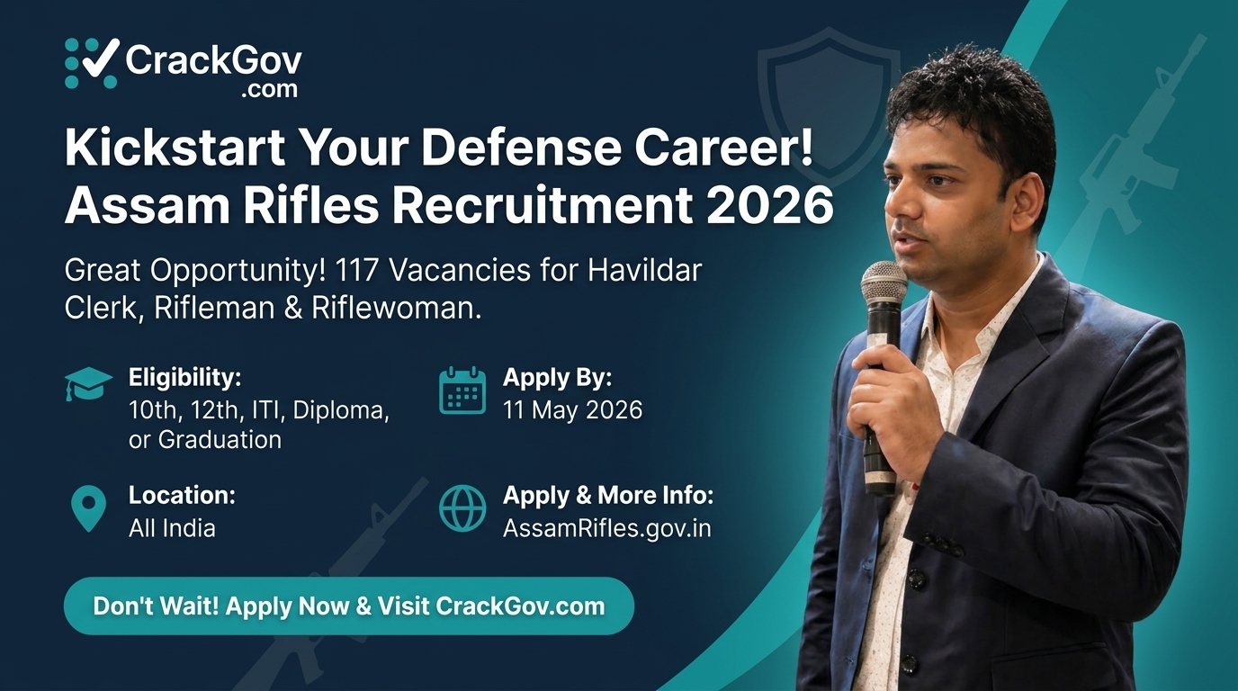 Assam Rifles Recruitment 2026 for Havildar Clerk, Rifleman & Riflewoman Posts
